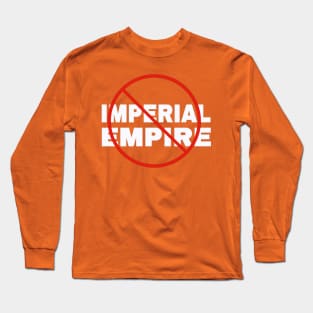 🚫 Imperial Empire - White - Back Long Sleeve T-Shirt